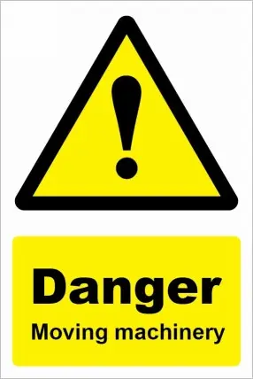 Danger Moving Machinery