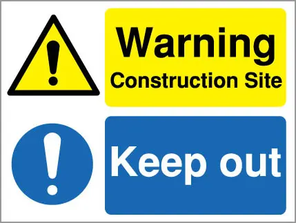 Warning Construction Site Keep Out