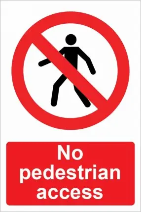 No Pedestrian Access