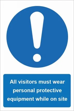 [MPPE101] All visitors must wear personal protective equipment while on site