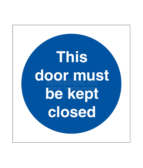 [335801] This Door Must Be Kept Closed