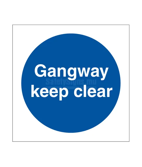 [335812] Gangway Keep Clear