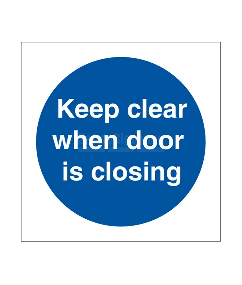 [335816] Keep Clear When Door