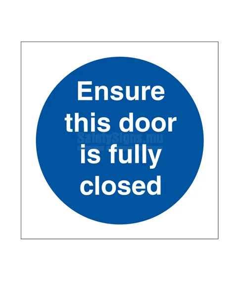 Ensure This Door Is Fully Closed