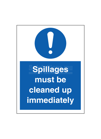 [335740] Spillages must be cleaned up immediately