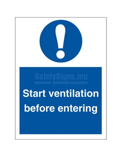 Start ventilation before entering