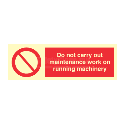 Do Not Carry Out Maintenance Work