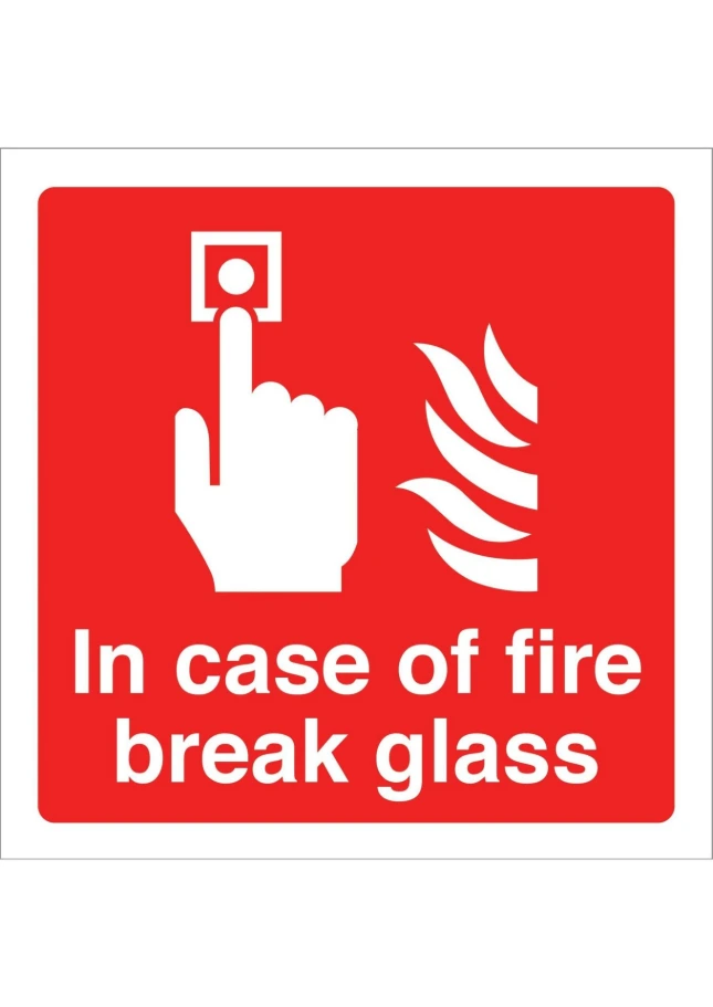 In case of fire break glass (10X10cm)