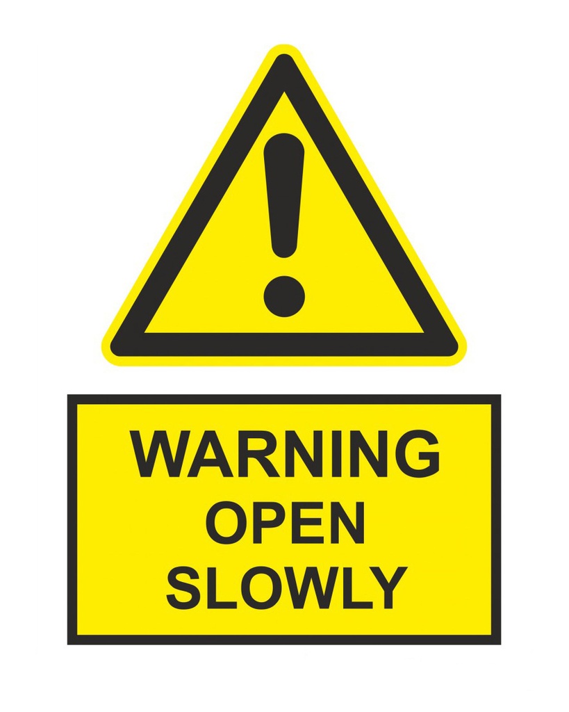 Warning Open Slowly Aluminum Sign | SafetySigns.mu