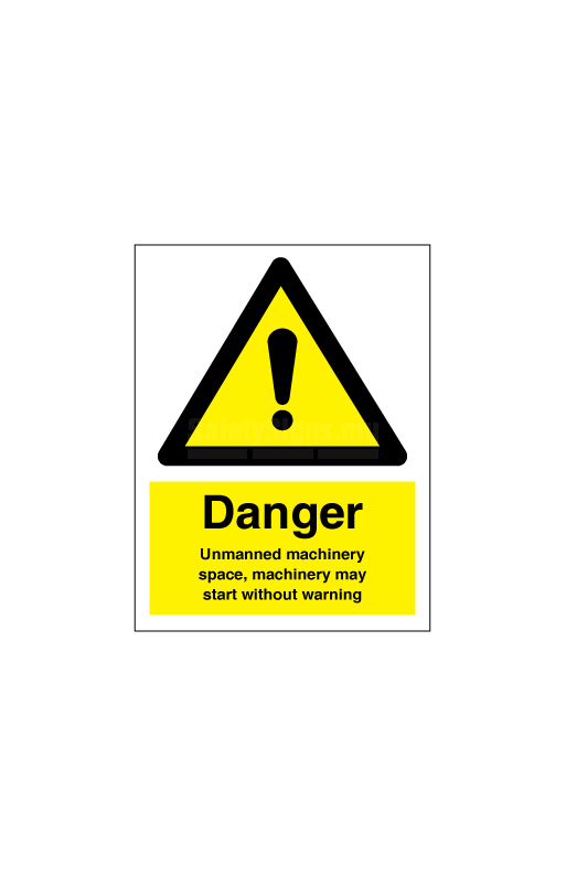Danger Unmanned Machinery Space | SafetySigns.mu