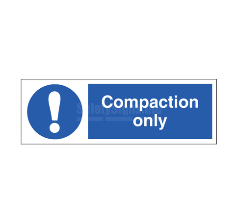 Comminution Only | SafetySigns.mu
