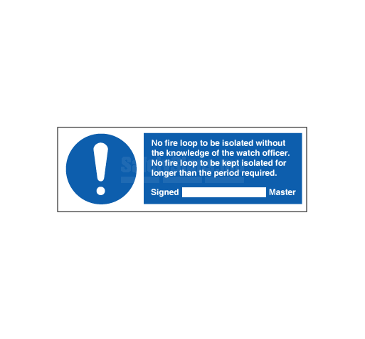 No Fire Loop To Be Isolated | SafetySigns.mu
