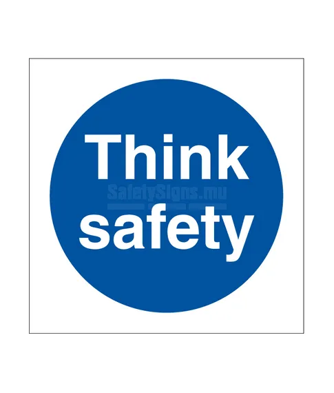 Think Safety | SafetySigns.mu