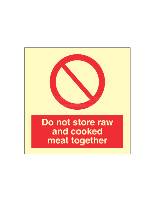 Do not store raw and cooked meat together | SafetySigns.mu