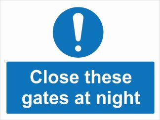 Close these gates at night