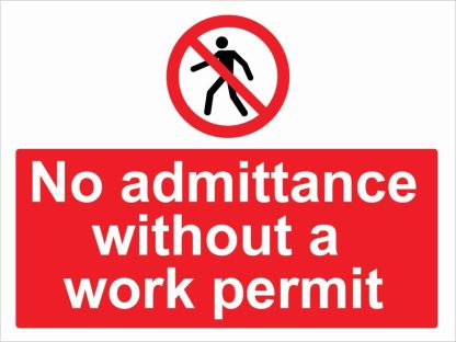 No admittance without a work permit